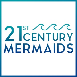 21st Century Mermaids
