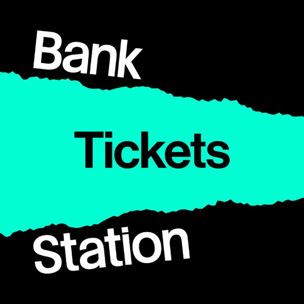 Bank Station Tickets – Finanza per davvero