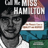 Call Me Miss Hamilton | New Picture Book from Carole Boston Weatherford