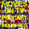 Movies on TV Podcast Industries - Chris Jones, Derek O'Neill and John Harrison. TV Podcast Industries