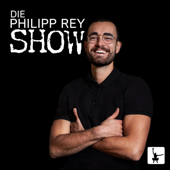 Die Philipp Rey Show - Philipp Rey
