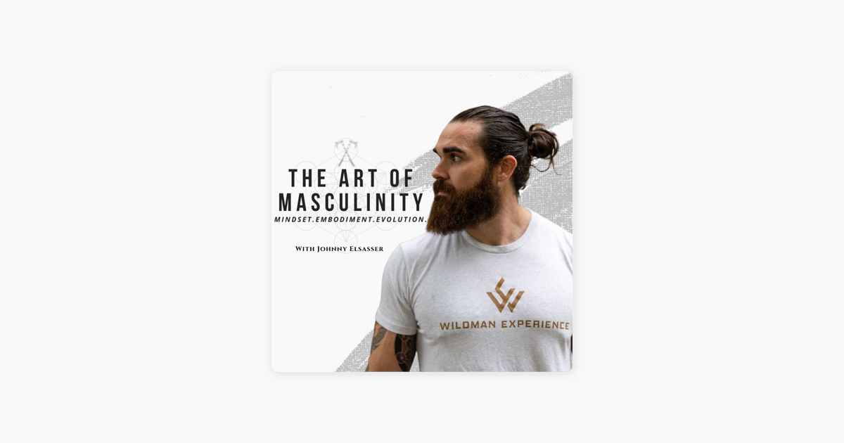 ‎the Art Of Masculinity Episode 258 Activating Deeper Sex With Sarrah Rose On Apple Podcasts