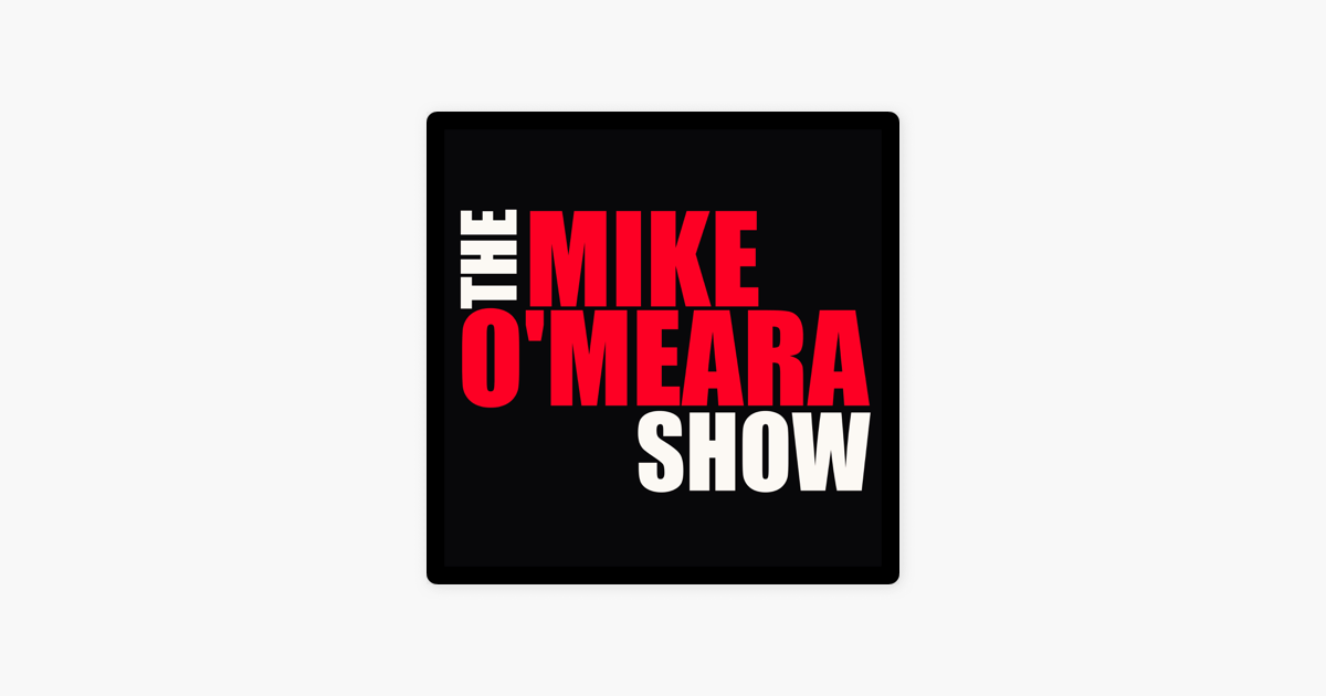 ‎the Mike Omeara Show On Apple Podcasts