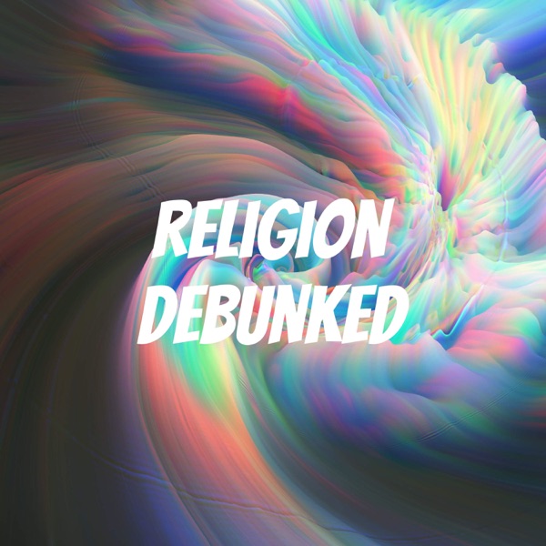 Religion Debunked