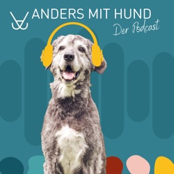 #147 - Ein Hund ist so viel mehr als sein Problem