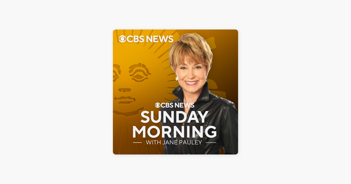 ‎CBS News Sunday Morning with Jane Pauley CBS Sunday Morning, December
