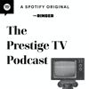The Prestige TV Podcast - The Ringer