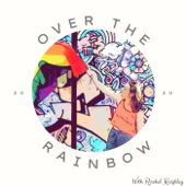 Over the Rainbow - Over the Rainbow
