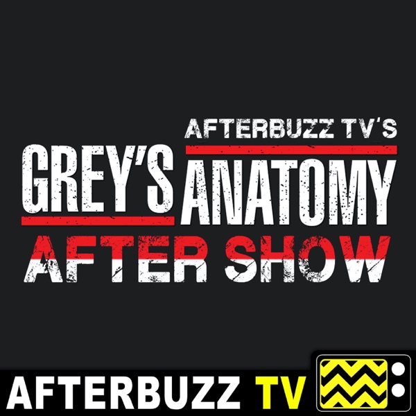 The Grey's Anatomy After Show Podcast image