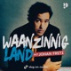 Waanzinnig Land