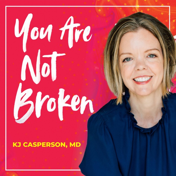 You Are Not Broken