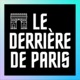 LE DERRIÈRE DE PARIS 