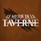 Le Mythe de la Taverne