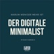 Der digitale Minimalist