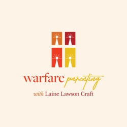 Warfare Parenting: Faith-driven strategies for struggling parents of teens and adult children