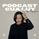 Luy Podcast #16: Đứa trẻ học cách yêu