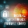 Digital Forensics Future (DFF)