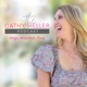 The Cathy Heller Podcast: A Podcast for Soulful Entrepreneurs