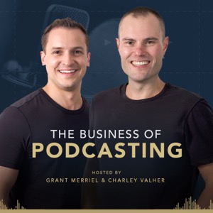 The Business of Podcasting Podcast