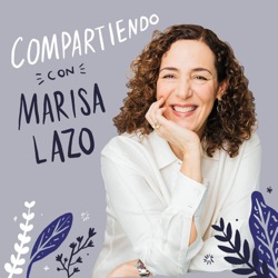 Compartiendo con Marisa Lazo