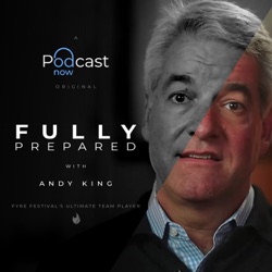 Fully Prepared with Andy King