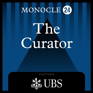 Monocle 24: The Curator