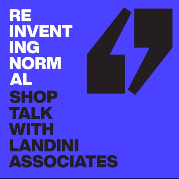 Reinventing Normal with Landini Associates