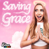 Saving Grace - The Fellas Studios