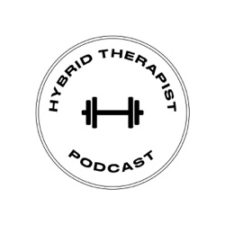 Hybrid Therapist Podcast