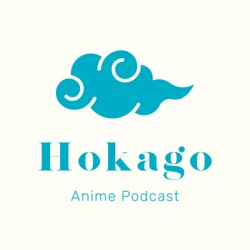 Hokago Anime Podcast