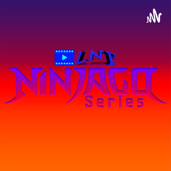 LNP Ninjago Series image