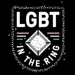 LGBT In The Ring Ep. 255: Nikki Van Blair