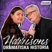 Harrisons dramatiska historia - Historiska Media | Acast