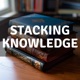 Stacking Knowledge