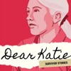 Dear Katie: Survivor Stories artwork