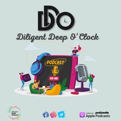 Diligent Deep O’clock