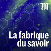 La fabrique du savoir - Le Monde