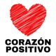 Motivación y reflexiones | Corazón Positivo | Podcast Motivacionales | Superación Personal