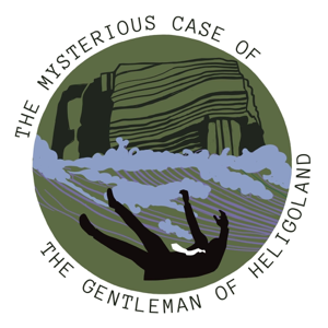 The Mysterious Case of the Gentleman of Heligoland podcast