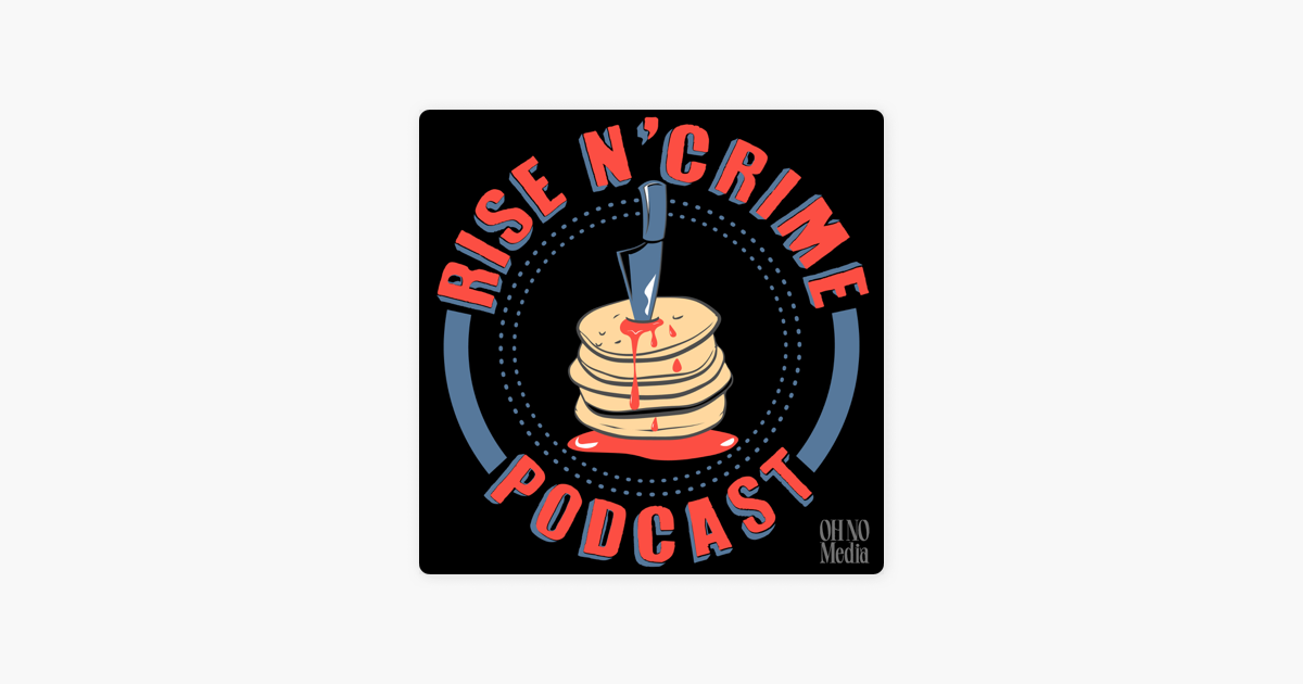 rise-n-crime-on-apple-podcasts