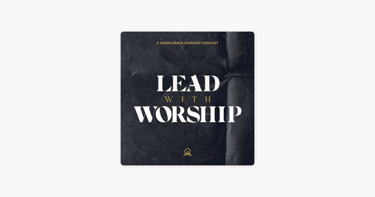 lead-with-worship-episode-19-god-is-gracious-on-apple-podcasts