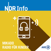 Mikado - der Kinder-Podcast - NDR Info