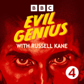 Evil Genius with Russell Kane - BBC Radio