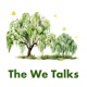 The We Talks with Inelia Benz and Larry Buzzell