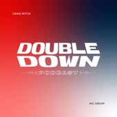 Double Down Podcast - Double Down