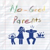 No-Good Parents artwork
