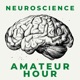 Neuroscience: Amateur Hour