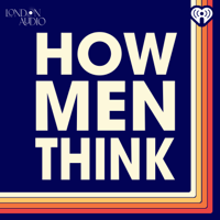 How Men Think podcast