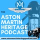 Aston Martin Heritage Podcast