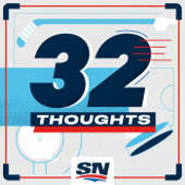 32 Thoughts: The Podcast - Sportsnet